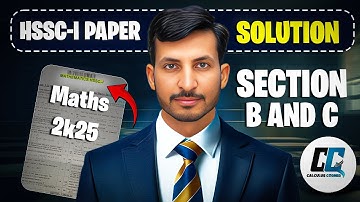 Solution of Final Paper 2025 Class 11th Maths FBISE|| National book foundation || Calculus Corner