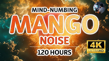 Mind-numbing Mango Noise | 120 Hours | BLACK SCREEN | Study, Sleep, Tinnitus Relief and Focus