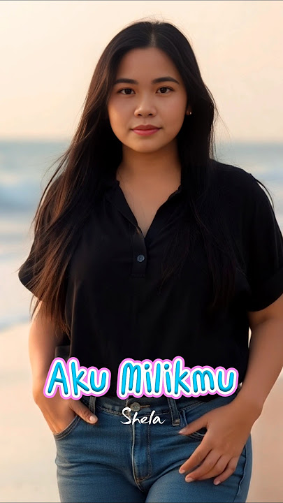 Musik Terbaru | Aku Milikmu