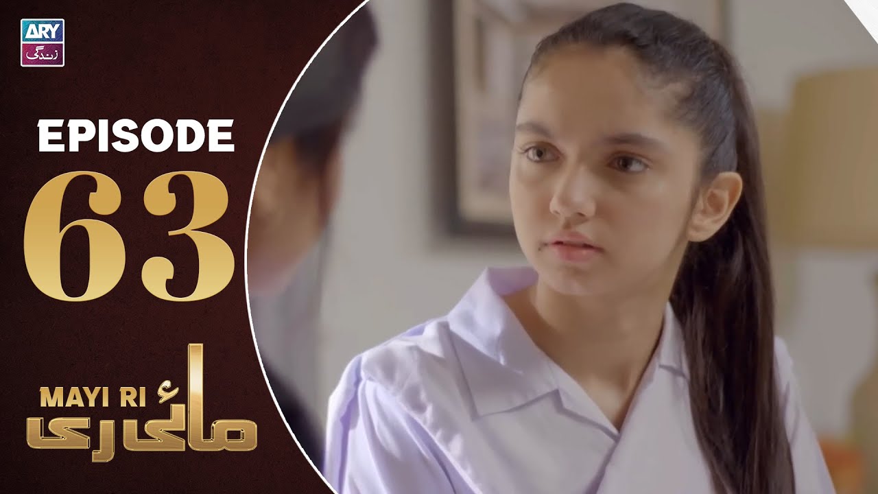 Mayi Ri Episode 63