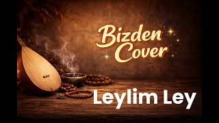 Leylim Ley Turkish Remix