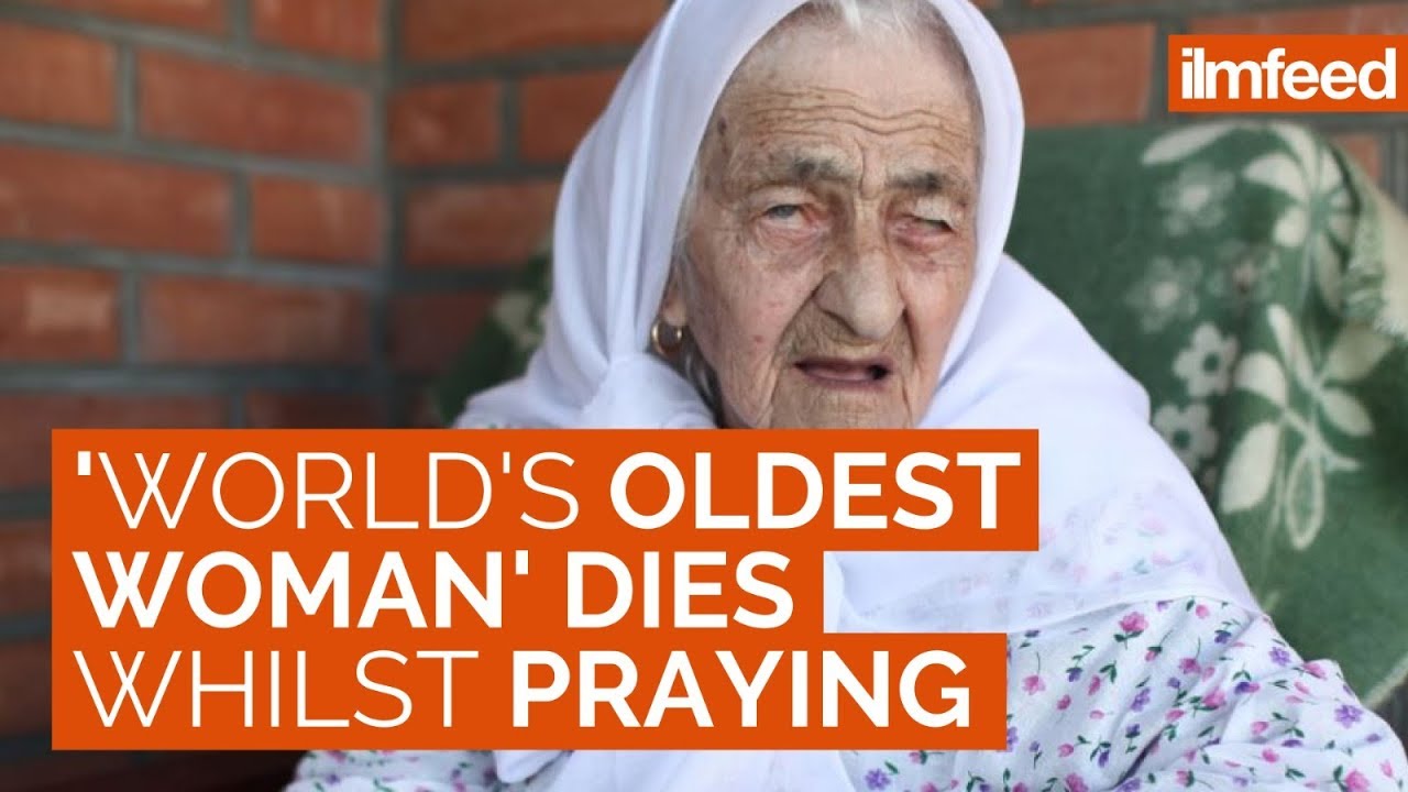 'World’s Oldest Woman' Dies Whilst Praying YouTube