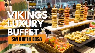 Experience the VIKINGS LUXURY BUFFET at SM North EDSA | Restaurant Tour | HD | QC Philippines