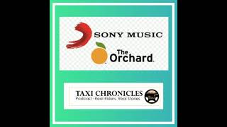 S06 E017 behind the scenes of working for Sony Orchard   | Taxi Chronicles Podcast