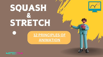 Master "SQUASH & STRETCH" : Essential Animation Principle Explained | 3D ANIMATOR