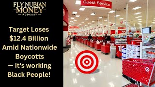 Target Loses $12.4 Billion Amid Nationwide Boycotts— It's working Black People!