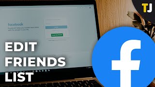 How to Edit Friend Lists in Facebook