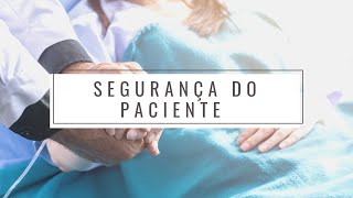 Segurança do Paciente - Protocolo de Identificação do Paciente