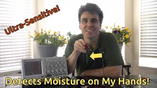 This Moisture Sensor Is So Sensitive, It Detects Water in My Hands!
