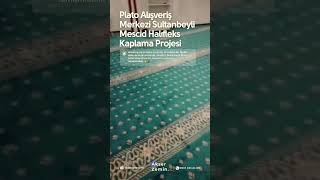 Plato AVM Sultanbeyli Mescit Halısı Proje | Akser Zemin  📞0537 353 2305