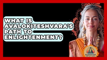 What Is Avalokiteshvara