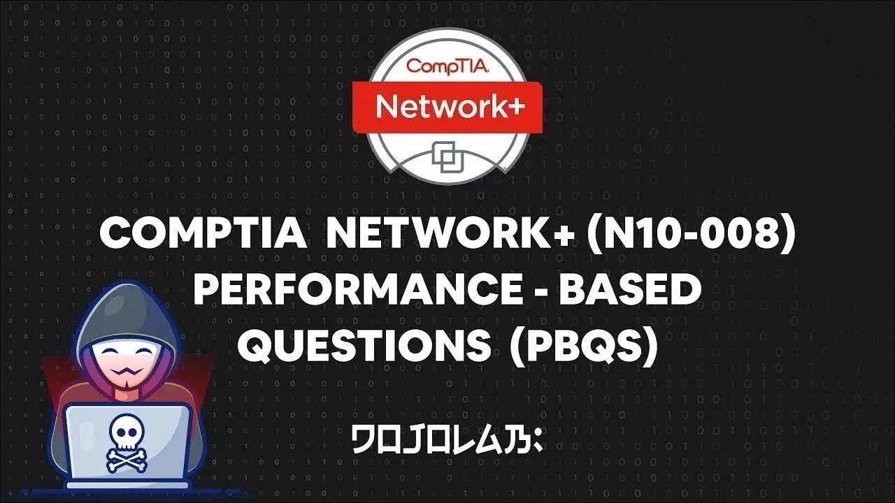 CompTIA Network+ (N10-008) Performance-based Questions (PBQs) Part 2 ...