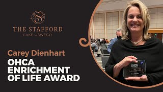 Carey Dienhart Earns OHCA Enrichment of Life Award 2022