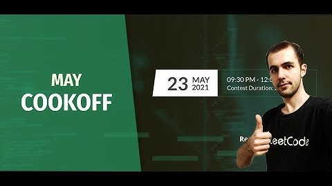 CodeChef May Cook-Off Div. 1 Screencast