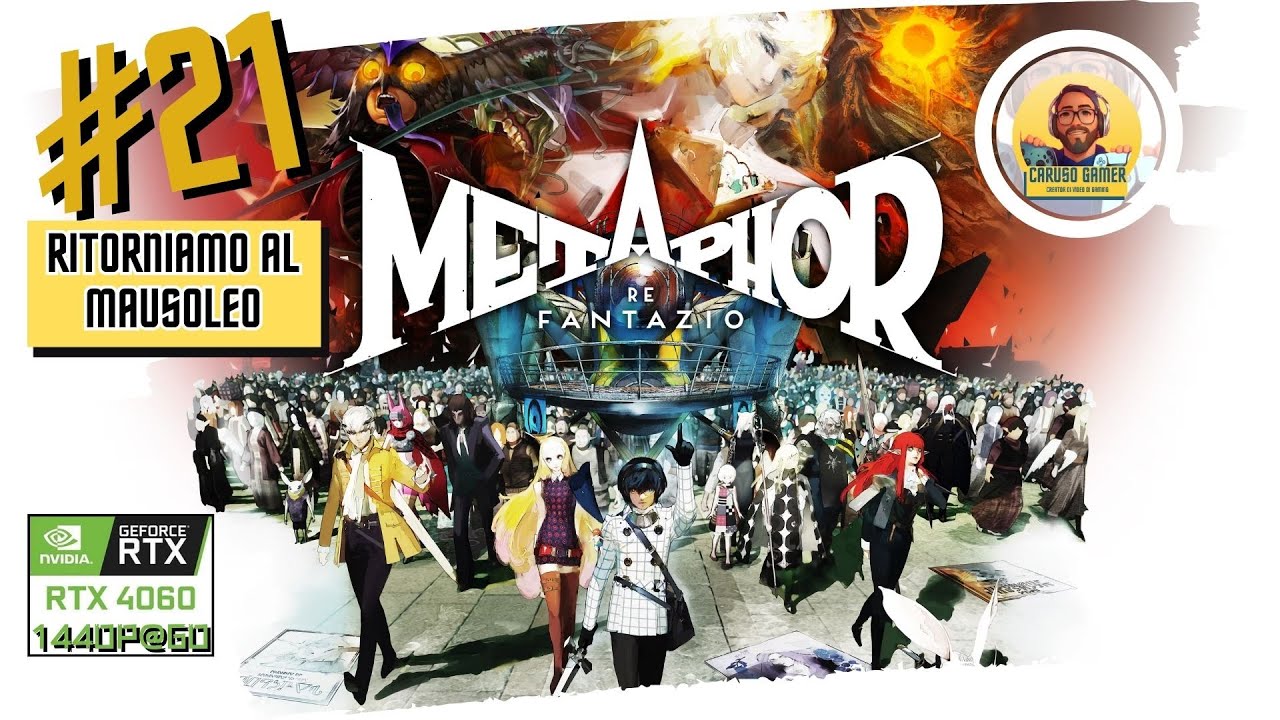21 Ritorniamo al Mausoleo | Metaphor ReFantazio | Gameplay ITA [PC]