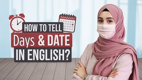 Tell Days and Dates in English | British vs American Date Format | English with Faatima