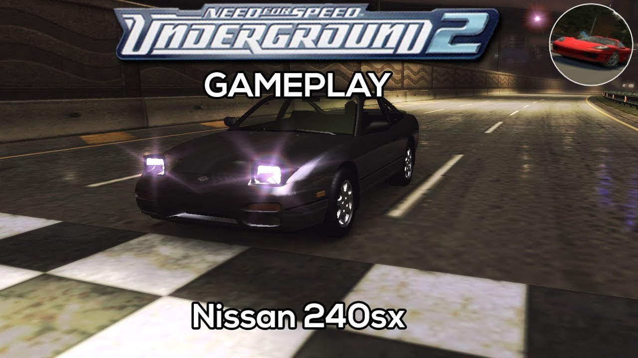 Nissan 240sx Gameplay NFS™ Underground 2 YouTube