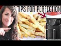 5 Tips for PERFECT Air Fryer French Fries (Homemade)