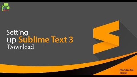 How to download and Install Sublime Text 3 on Windows 10 --2020