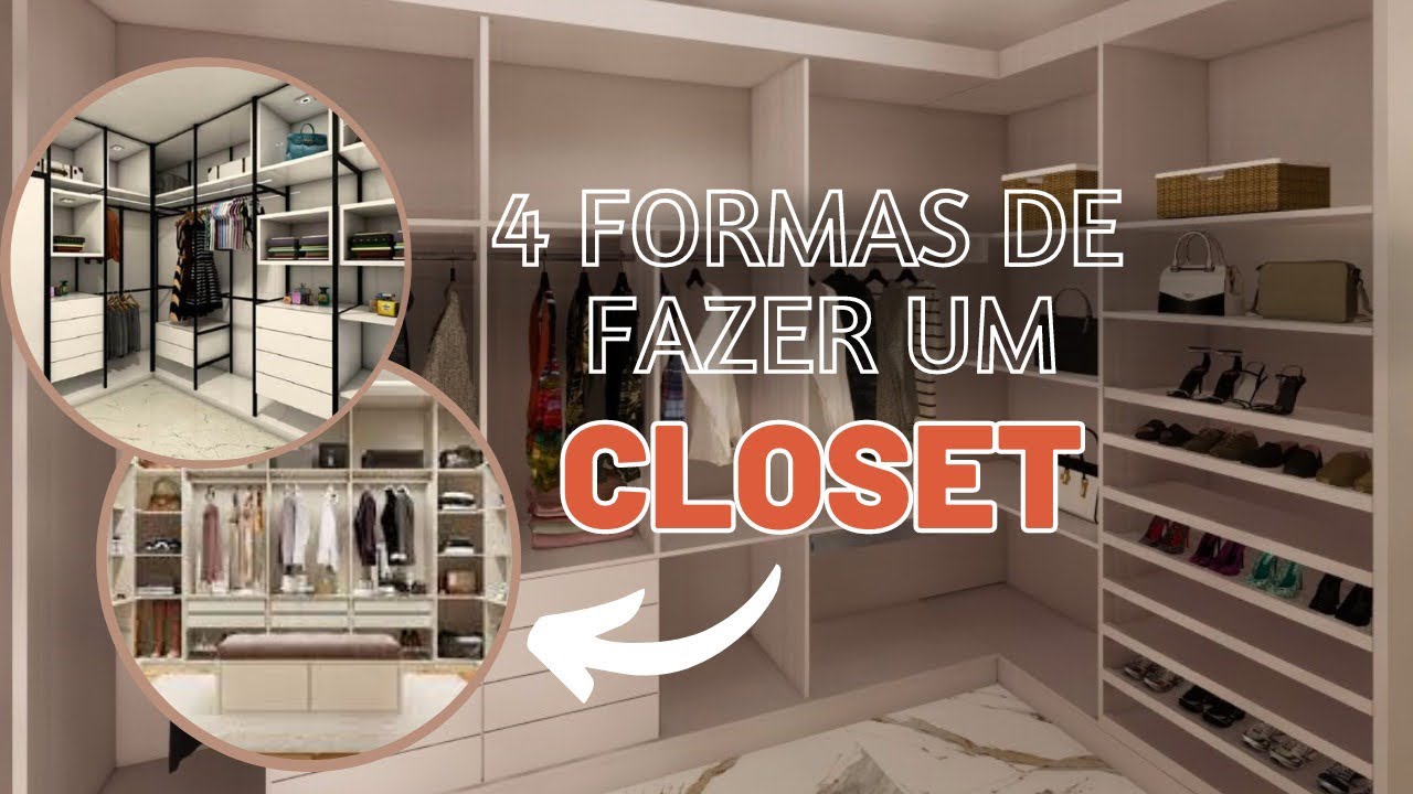 [4 formas]de fazer um CLOSET! - YouTube