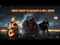 Unexpected Teamup: Batman & Ghost Rider vs Nightmare