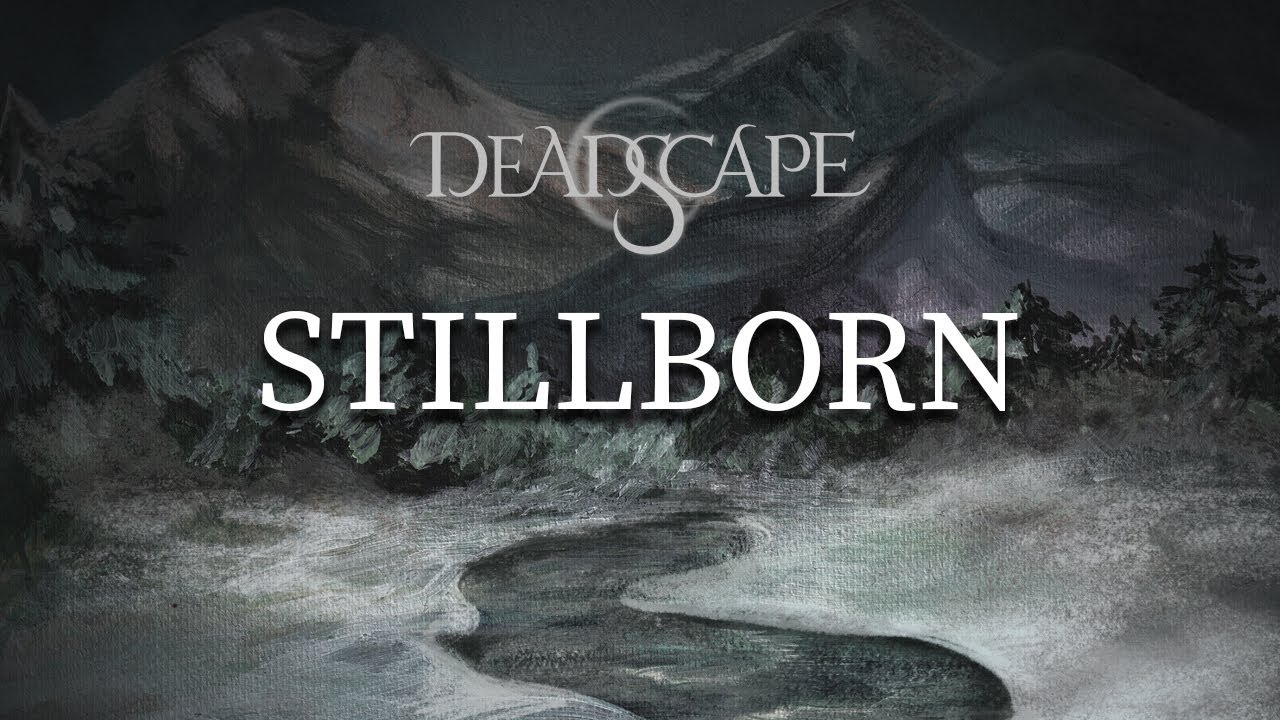 Watch DEADSCAPE - Stillborn (OFFICIAL VIDEO) on YouTube Watch DEADSCAPE - Stillborn (OFFICIAL VIDEO) on YouTube