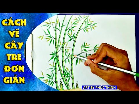 Cách vẽ cây tre đơn giản | how to draw bamboo | Art By Phúc Thịnh