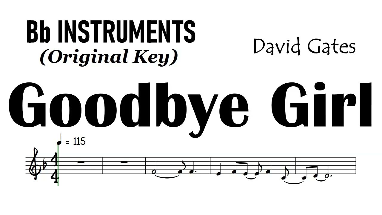 Goodbye Girl Bb Instruments Original Key Sheet Music Backing Track Partitura  David Gates