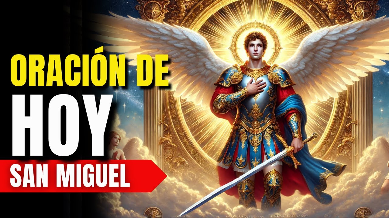 ¡San Miguel te brinda la salud y la fortaleza que necesitas cada día! ¡Ore conmigo ahora!
