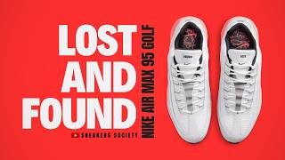 LOST &amp; FOUND 2026 Nike Air Max 95 Golf | DETAILED LOOK + PRICE