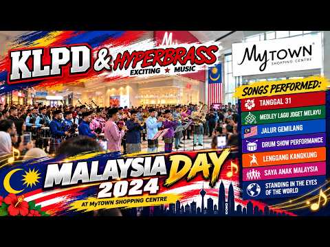 MyTOWN KL Malaysia Day 2024