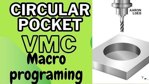 circular pocket on vmc/circular interpolation/macro programing/circular pocket program on vmc/macro
