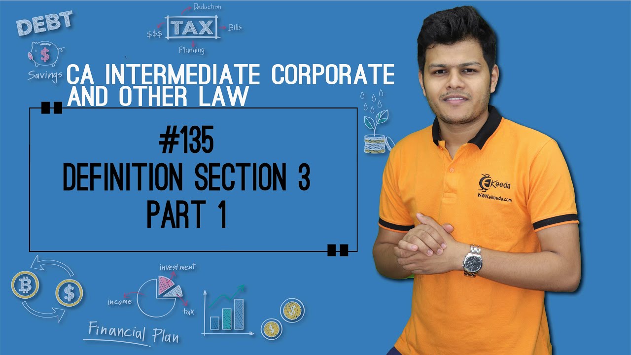 Definition Section 3 Part 1 - The General Clause Act, 1897 - CA Intermediate Corporate and Other Law