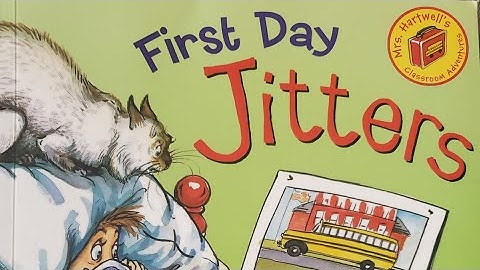 📚READ ALOUD: First Day Jitters By Julie Danneberg #firstdayjitters