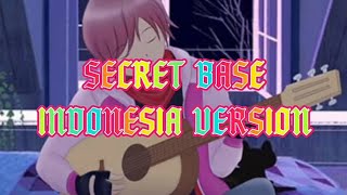 SECRET BASE INDONESIA VERSION Cover Dian Dairetsu
