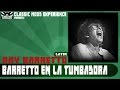 Miniature de la vidéo de la chanson Barretto En La Tumbadaro