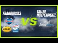 💥 Taller MECANICO independiente VS FRANQUICIA automotriz 💥