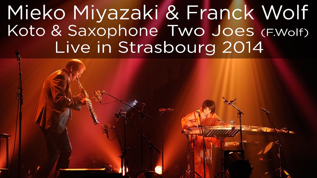 Guarda Mieko Miyazaki & Franck Wolf - Live - Two Joes (F.Wolf) su YouTube Guarda Mieko Miyazaki & Franck Wolf - Live - Two Joes (F.Wolf) su YouTube