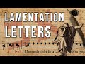 The fascinating counterpoint of Lamentation letters