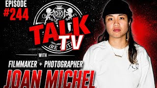 DIOTALK Episode #244  Joan MicheI ,Filmmaker, Photographer & Visual Storyteller.