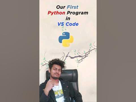 Writing Our First Python Program | Python Programming Tutorial | How to ...