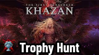 The First Berserker Khazan A Trophy Hunters Journey Part 5