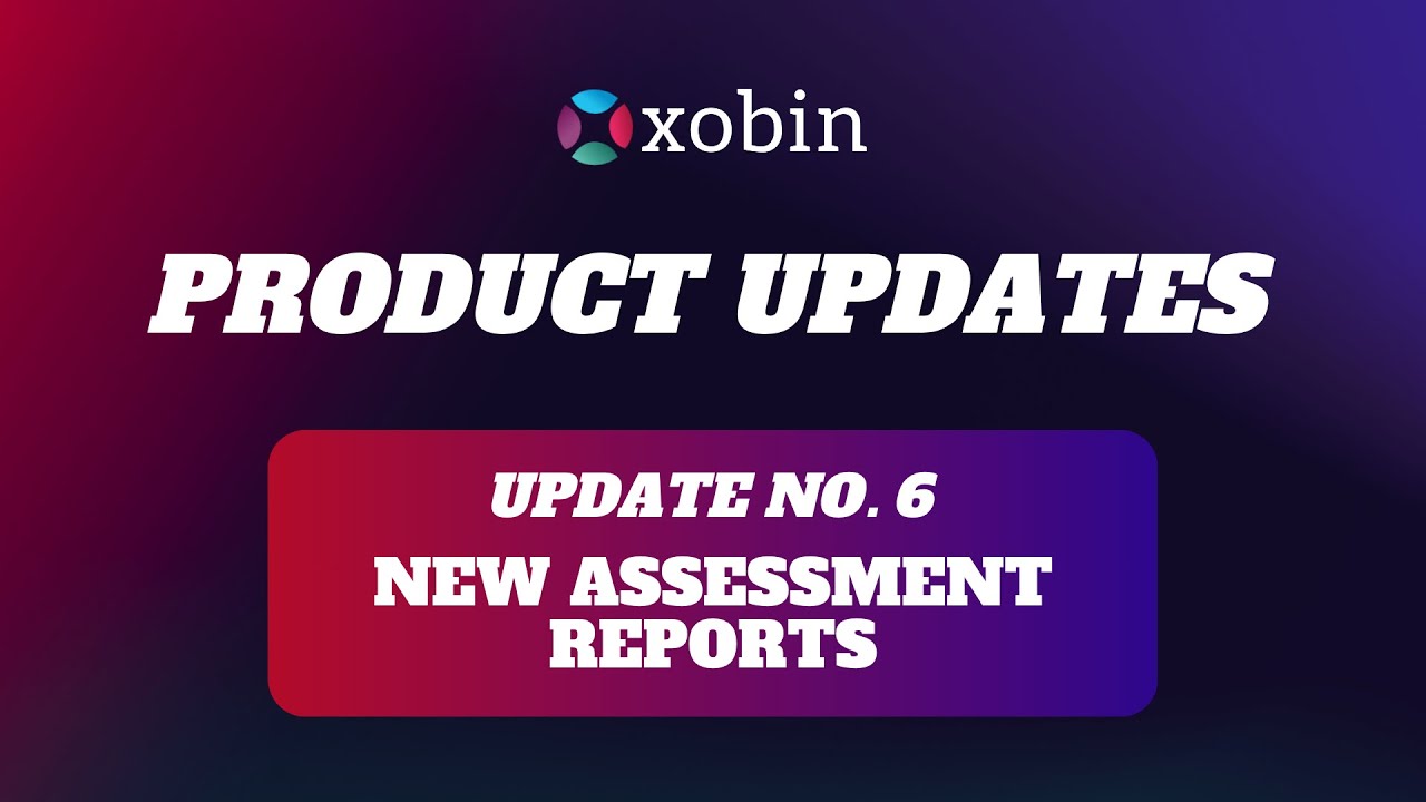 Xobin Assessments Reports Now Include Game-Changing Benchmarks - YouTube