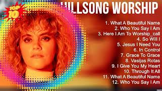 hillsong worship Greatest Hits ~ Top 100 Artists To Listen in 2022 &amp; 2023