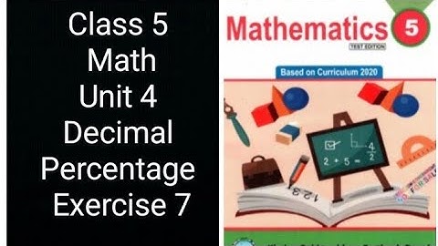 Class 5 Math | Unit 4 Decimal & Percentage | Exercise 7 Complete Solution | KPK Board