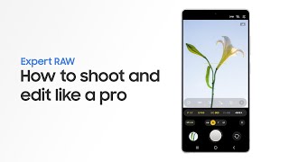 How to use Expert RAW | Samsung Galaxy S25 Series | Samsung