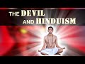 What does hinduism say about evil and the devil
