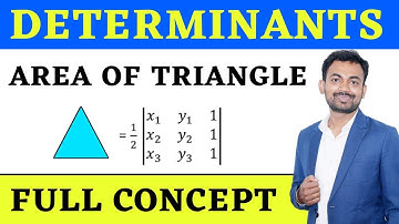 Area of Triangle Using Determinants | सारणिक कक्षा 12 | Video 5 | Determinants Class 12