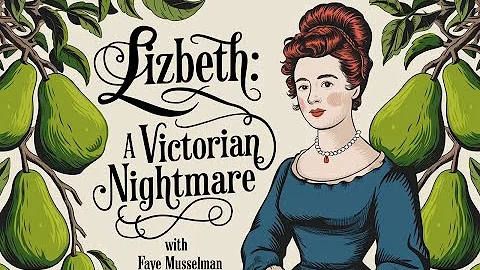 Lizbeth: Bonus Feature Faye Musselman