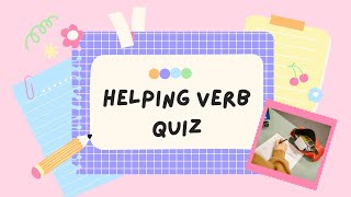 HELPING VERB QUIZ | VERB QUIZ